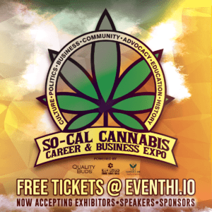 SoCal Cannabis Career Expo October 29th at Four Points Sheraton on Aero Drive 
